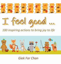 I Feel Good ... - Chan, Giek Far