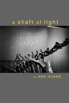 a shaft of light - Huang, Ann