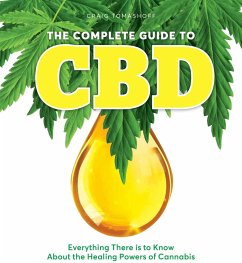 The Complete Guide to CBD - Tomashoff, Craig