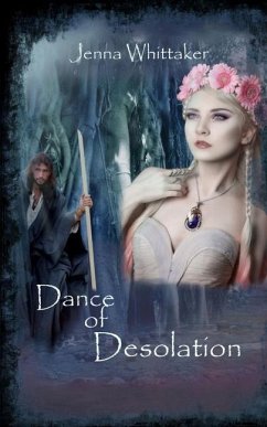 Dance of Desolation - Whittaker, Jenna