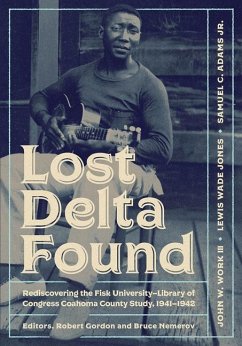 Lost Delta Found - Work, John W; Jones, Lewis Wade; Adams, Samuel C