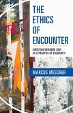 Ethics of Encounter