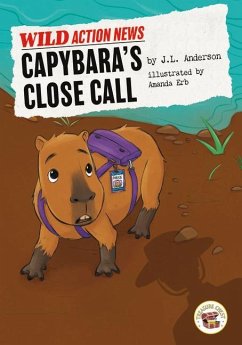 Capybara's Close Call - Anderson, J. L.