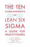 The Ten Commandments of Lean Six SIGMA