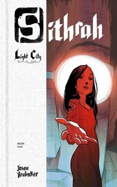 Sithrah 5: Light City - Brubaker, Jason