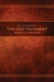 The Old Covenants, Part 1 - The Old Testament, Genesis - 1 Chronicles