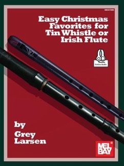 Easy Christmas Favorites for Tin Whistle or Irish Flute - Larsen, Grey E