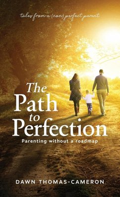 The Path to Perfection - Thomas-Cameron, Dawn