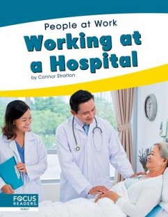 Working at a Hospital - Stratton, Connor