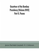 Gazetteer of the Bombay Presidency (Volume XVIII) Part II. Poona