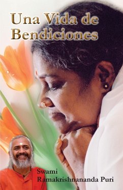 Una Vida de Bendiciones - Swami Ramakrishnananda Puri