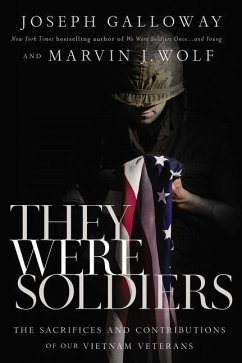 They Were Soldiers - Galloway, Joseph L; Wolf, Marvin J