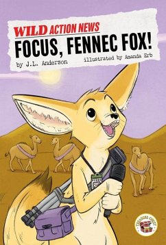Focus, Fennec Fox! - Anderson