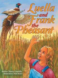 Luella and Frank the Pheasant - Gaenzle, Nancy