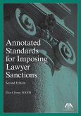 Annotated Standards for Imposing Lawyer Sanctions, Second Edition