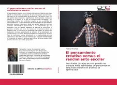 El pensamiento creativo versus el rendimiento escolar