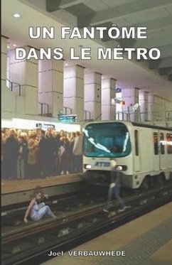 Un fantôme dans le métro - Verbauwhede, Joël