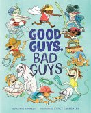 Good Guys, Bad Guys