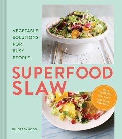 Superfood Slaw - Greenwood, Jill