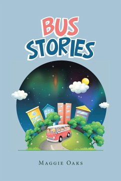 Bus Stories - Oaks, Maggie