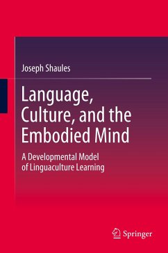 Language, Culture, and the Embodied Mind - Shaules, Joseph