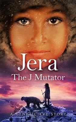 Jera: The J Mutator (eBook, ePUB) Jera: The J Mutator (eBook, ePUB)