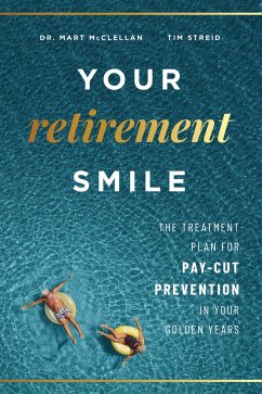 Your Retirement Smile - McClellan, Mart; Streid, Tim