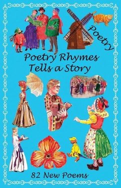 Poetry Rhymes Tells a Story - Debruzzi, Dalward J.