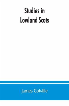 Studies in Lowland Scots - Colville, James