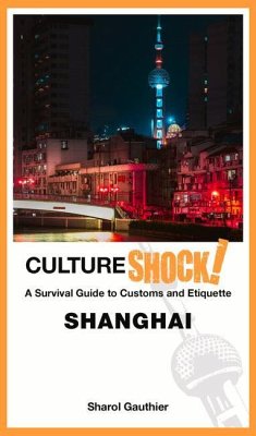 Cultureshock! Shanghai - Gauthier, Sharol