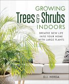 Growing Trees and Shrubs Indoors