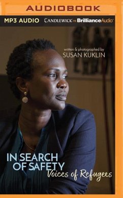 In Search of Safety: Voices of Refugees - Kuklin, Susan