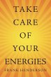 Take Care of Your Energies - Bild 1