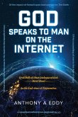 GOD Speaks to Man on The Internet