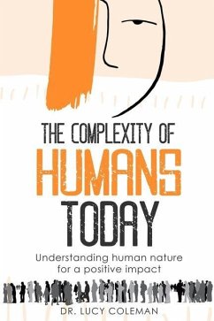 The complexity of humans today - Coleman, Lucy