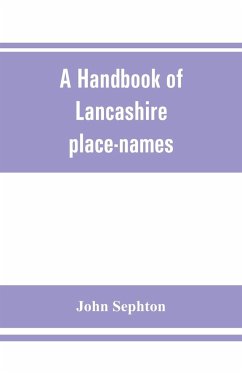 A handbook of Lancashire place-names - Sephton, John