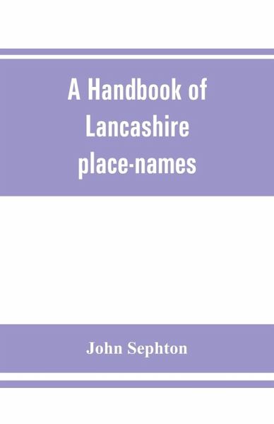 A handbook of Lancashire place-names