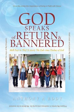 GOD Speaks of Return and Bannered - Eddy, Anthony A