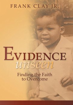 Evidence Unseen - Clay Jr., Frank