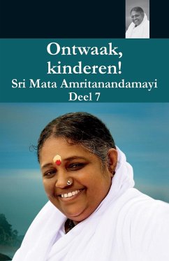 Ontwaak Kinderen 7 - Swami Amritaswarupananda Puri