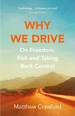 Why We Drive (eBook, ePUB)