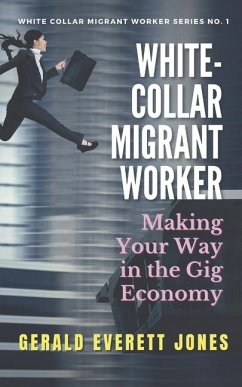White-Collar Migrant Worker - Jones, Gerald Everett