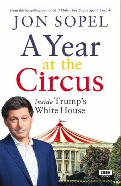 A Year At The Circus - Sopel, Jon