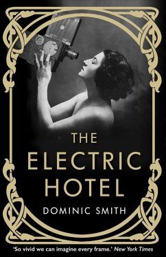 The Electric Hotel - Smith, Dominic