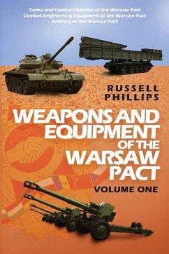 Weapons and Equipment of the Warsaw Pact - Phillips, Russell