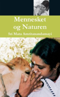 Mennesket og Naturen - Sri Mata Amritanandamayi Devi; Amma