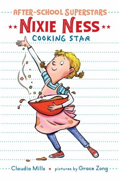 Nixie Ness: Cooking Star - Mills, Claudia