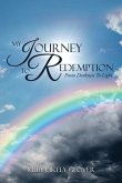 My Journey To Redemption: From Darkness To Light