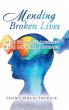 Mending Broken Lives - Bild 1
