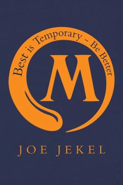 Best Is Temporary - Be Better - Jekel, Joe